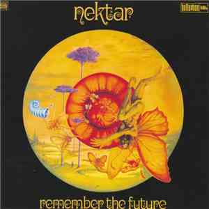 Nektar - Remember The Future mp3 album