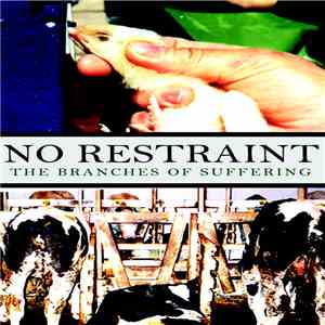 No Restraint  - The Branches Of Suffering mp3 album