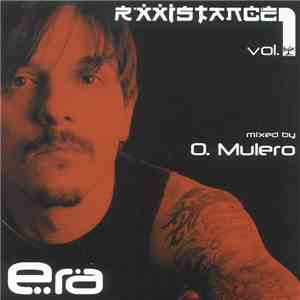 O. Mulero - Rxxistance Vol. 1: Era mp3 album