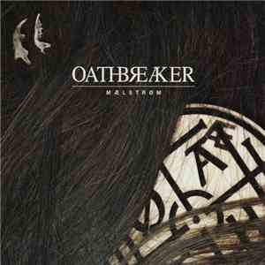 Oathbreaker - Mælstrøm mp3 album