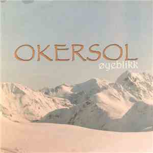 Okersol - Øyeblikk mp3 album
