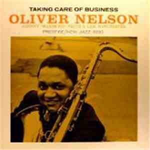 Oliver Nelson - Taking Care Of Business mp3 album