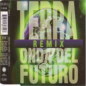 Onda Del Futuro - Terra (Remix) mp3 album