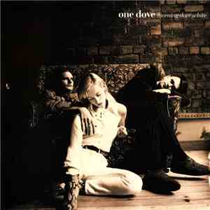 One Dove - Morning Dove White mp3 album