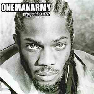 Onemanarmy - Project: F.E.T.U.S mp3 album