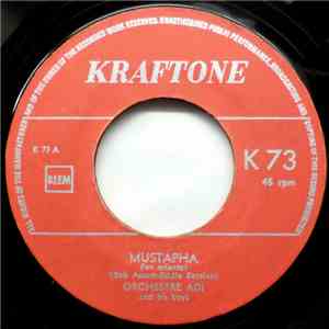 Orchestre Adi And His Boys / Arvanitas Et Son Ensemble - Mustapha / Five Cats Rag mp3 album