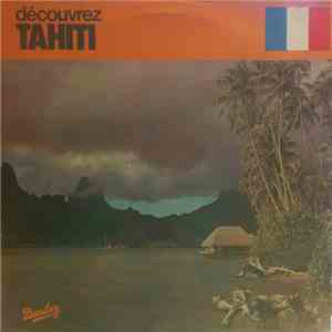 Orchestre De Arthur Iriti - Découvrez Tahiti mp3 album