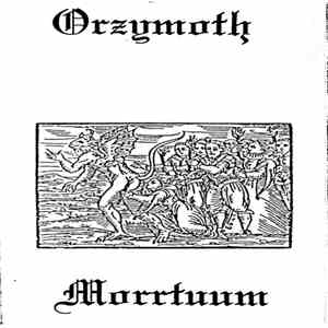 Orzymoth / Morrtuum - Orzymoth / Morrtuum mp3 album