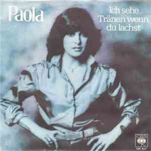 Paola  - Ich Sehe Tränen Wenn Du Lachst mp3 album