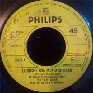 Paper Lace - The Night Chicago Dies = La Noche Que Murio Chicago / Billy, Don'T Be A Hero = Billy, No Seas Un Héroe mp3 album