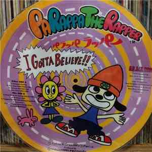 Parappa The Rappa - I Gotta Believe!!! mp3 album