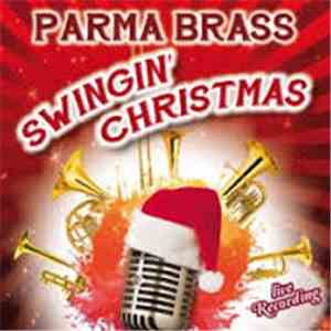 Parma Brass Quintet - Swingin' Christmas (Live Recording) mp3 album
