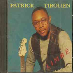 Patrick Tirolien - Limbé mp3 album