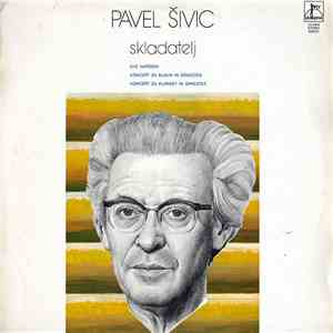 Pavel Šivic - Pavel Šivic mp3 album