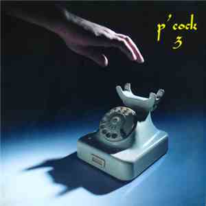 P'cock - 3 mp3 album