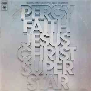 Percy Faith, His Orchestra And Chorus - Jesus Christ, Superstar mp3 album