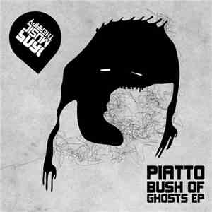 Piatto - Bush Of Ghosts EP mp3 album