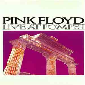 Pink Floyd - Live At Pompeii mp3 album