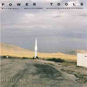 Power Tools - Strange Meeting mp3 album