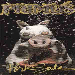 Primus - Pork Soda mp3 album