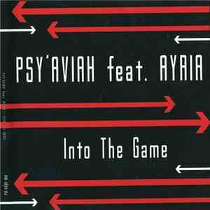Psy'Aviah Feat. Ayria - Into The Game mp3 album