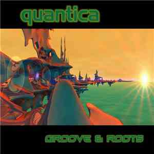 Quantica - Groove & Roots mp3 album