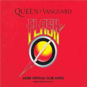 Queen + Vanguard - Flash (More Official Club Mixes) (Limited Directors Edition) mp3 album
