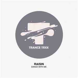 Raisin  - Dance With Me mp3 album