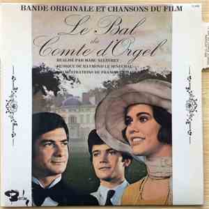 Raymond Le Sénéchal, Francis Le Maguer - Le Bal Du Comte D'Orgel - Bande Originale Du Film De Marc Allegret mp3 album