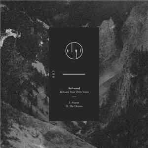 Refracted - To Gain Your Own Voice EP mp3 album