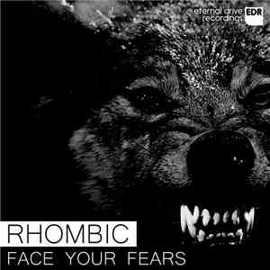 Rhombic - Face Your Fears mp3 album