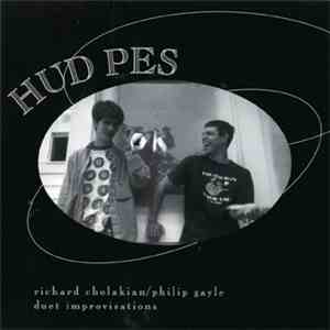 Richard Cholakian / Philip Gayle - Hud Pes mp3 album