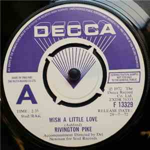 Rivington Pike - Wish A Little Love mp3 album