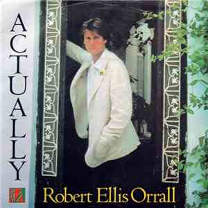 Robert Ellis Orrall - Actually mp3 album