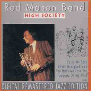 Rod Mason Band - High Society mp3 album
