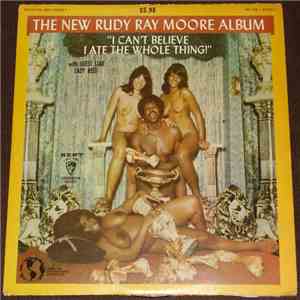 Rudy Ray Moore - I Can't Believe I Ate The Whole Thing mp3 album