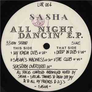 Sasha  - All Night Dancin' E.P. mp3 album