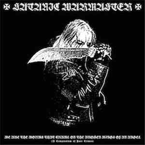 Satanic Warmaster - We Are The Worms That Crawl On The Broken Wings Of An Angel (A Compendium Of Past Crimes) mp3 album