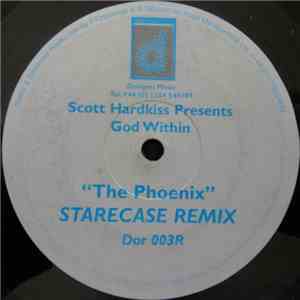 Scott Hardkiss Presents God Within - The Phoenix (Remixes) mp3 album
