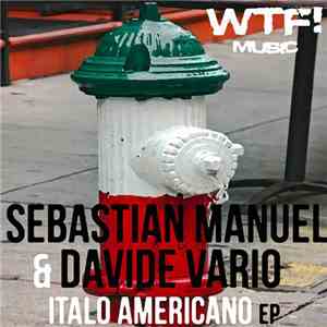 Sebastian Manuel  & Davide Vario - Italo Americano EP mp3 album