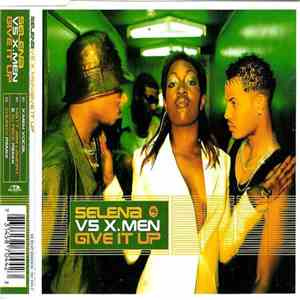 Selena  Vs X.Men - Give It Up mp3 album