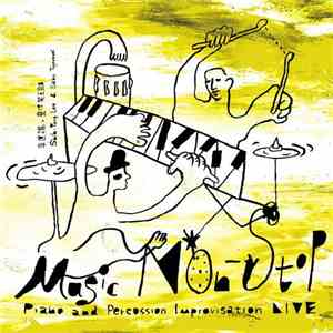 Shih-Yang Lee & Sabu Toyozumi - Music Non-Stop mp3 album
