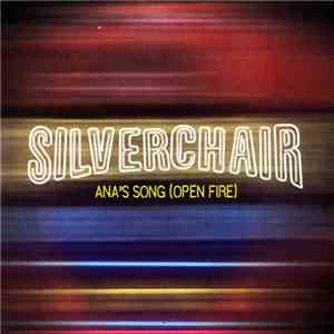 Silverchair - Ana's Song (Open Fire) mp3 album