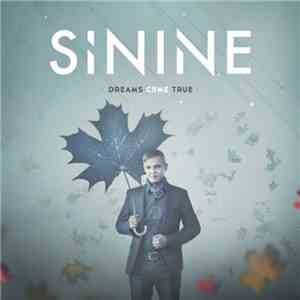 Sinine - Dreams Come True mp3 album