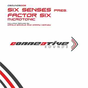 Six Senses Pres. Factor Six  - Microtonic mp3 album