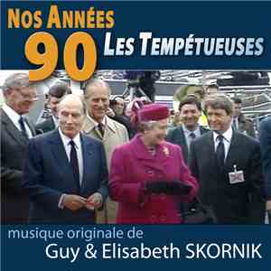Skornik & Skornik - Nos Annees 90, Les Tempetueuses - Original Score mp3 album