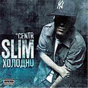 Slim - Холодно mp3 album