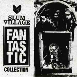 Slum Village - Fan-Tas-Tic Collection mp3 album