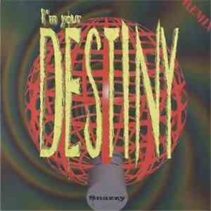 Snazzy - I'm Your Destiny mp3 album