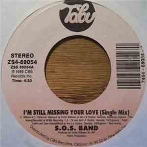 S.O.S. Band - I'm Still Missing Your Love mp3 album